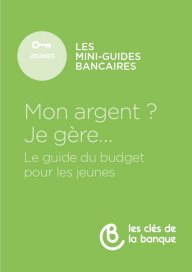 Les clés pour bien gérer son budget - Au quotidien - Les clés de